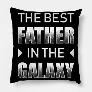 The Best Father In The Galaxy Pillow