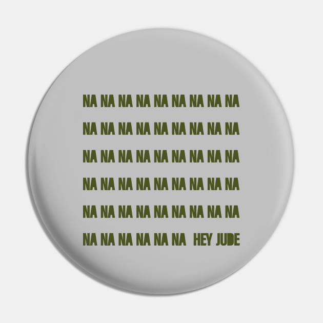 Hey Jude, green Pin by Perezzzoso