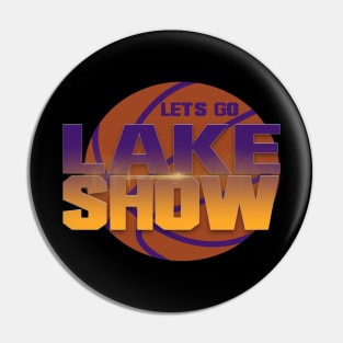 Lake Show Pin