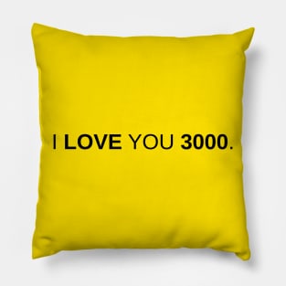 I Love You 3000 Pillow