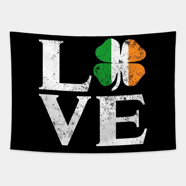 Love Ireland Shamrock T Shirt Saint Paddy irish Gift Tee Tapestry by biNutz