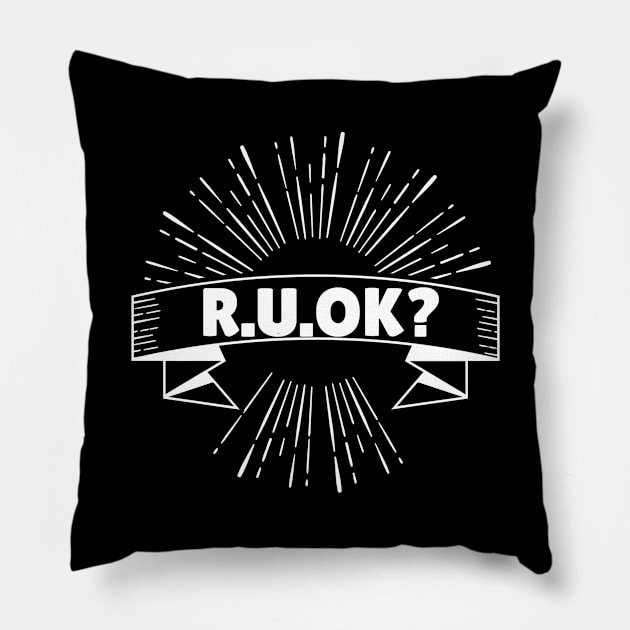 r u ok | are you ok | ru ok Pillow by OrionBlue