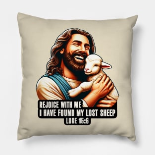 Luke 15:6 I Have Found My Lost Sheep Pillow