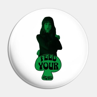 Feed Your Head (In Trippy Black and Green) Pin