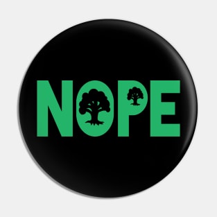Green Nope Pin