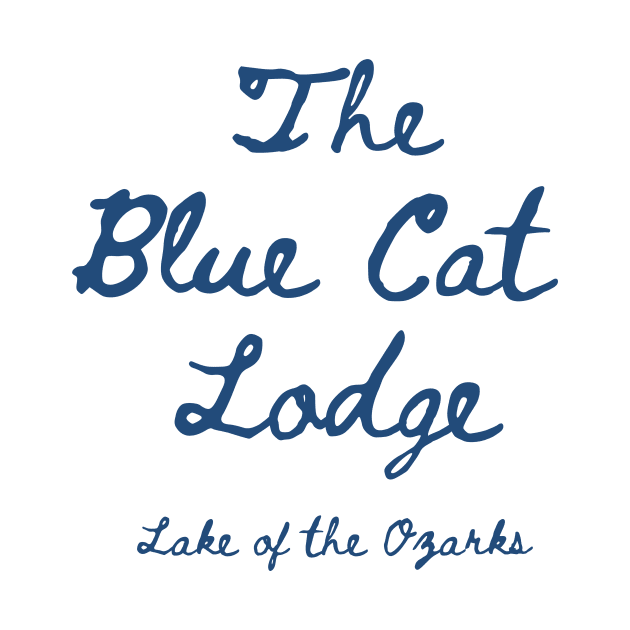 The Blue Cat Lodge by TexasRancher