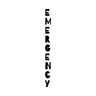 Emergency Call T-Shirt