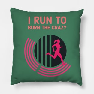 Fasbytes Women Runner I run To Burn Off the Crazy Typography Black Pink Pillow