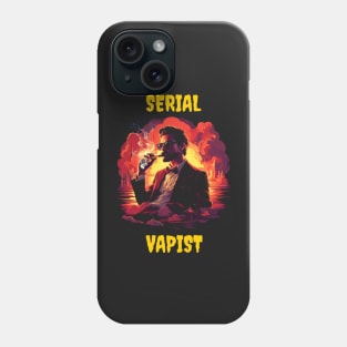 Serial Vapist Phone Case