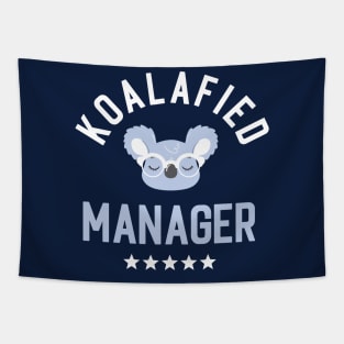 Koalafied Manager - Funny Gift Idea for Managers Tapestry