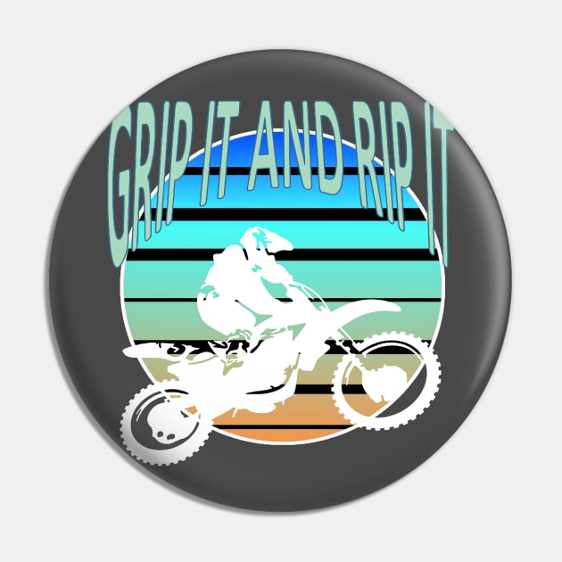 Grip It And Rip It Dirt Bike Retro Freestyle MX Pin by taiche