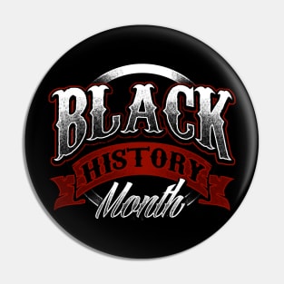 Black History Month Black Pride Design Pin