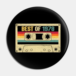 Best Of 1978 46th Birthday Gifts Cassette Tape Vintage Pin