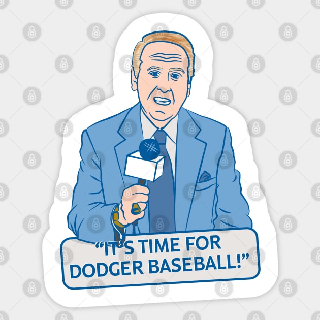 Vin Scully It's Time for Dodger Baseball! 