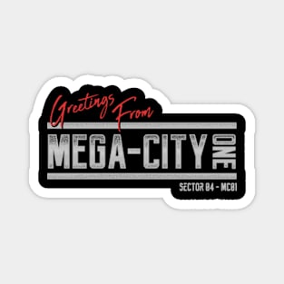 Greetings From Mega City One Magnet