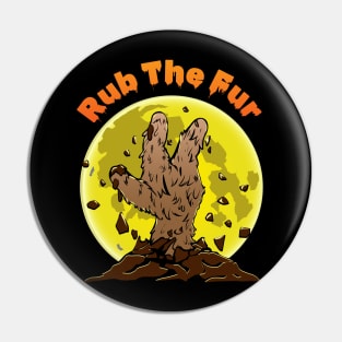 Rub The Fur Pin