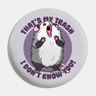 That’s My Trash Pin