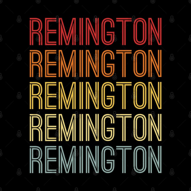 Remington Name Vintage Retro Pattern by CoolDesignsDz