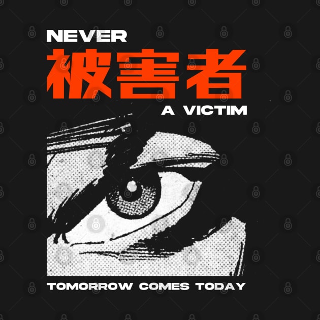 Never a victim by ETERNALS CLOTHING