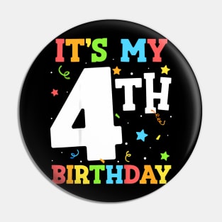 Kids Its My 4th Birthday Boy Toddler Girl Four Happy Birthday Pin