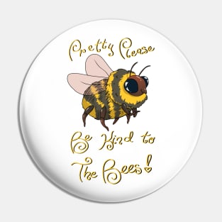 Be Kind to the Bees Pin