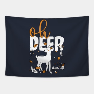 Oh deer cute hunting design Tapestry