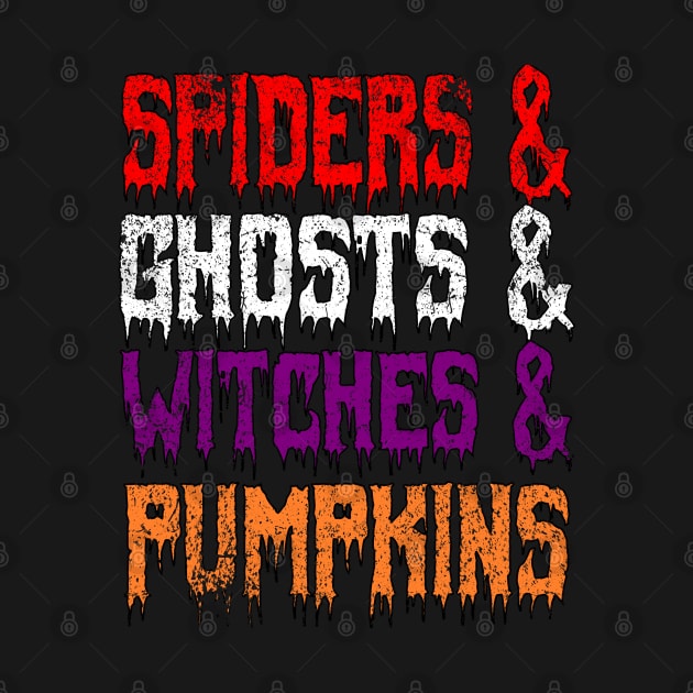 Spiders & Ghosts & Witches & Pumpkins, Halloween Stuff by HyperactiveGhost