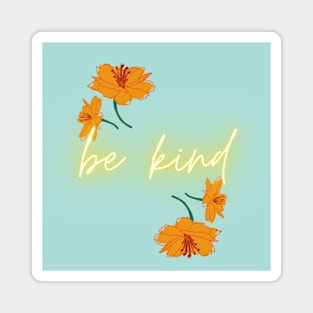 Be Kind Magnet