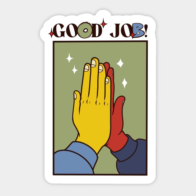 Good job! - Good Job - Sticker