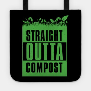 Straight Outta Compost - Gardener Tote