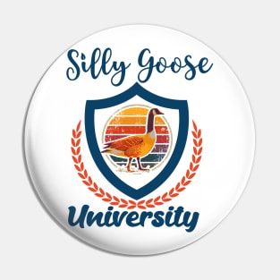 SILLY GOOSE UNIVERSITY TREND POPULAR RETRO MEME Pin