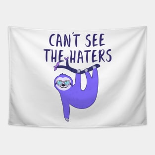 Hanging Sloth - Can't See The Haters Love Glasses Tapestry