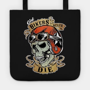 old bikers never die Tote