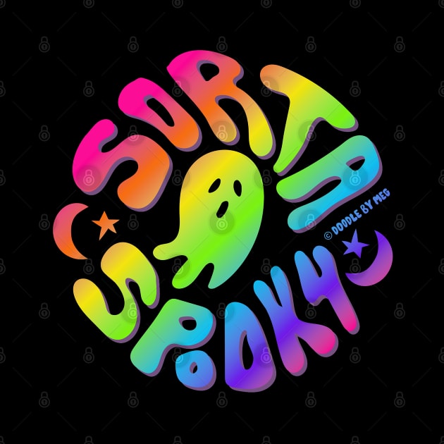 Rainbow Sorta Spooky © by Doodle by Meg