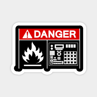 Danger! Highly flammable beatz Magnet