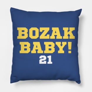 Bozak Baby! Pillow