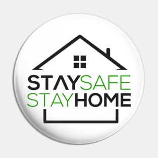 Stay Home Stay Safe Pin