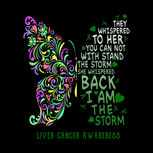 liver cancer butterfly i am the storm by TeesCircle