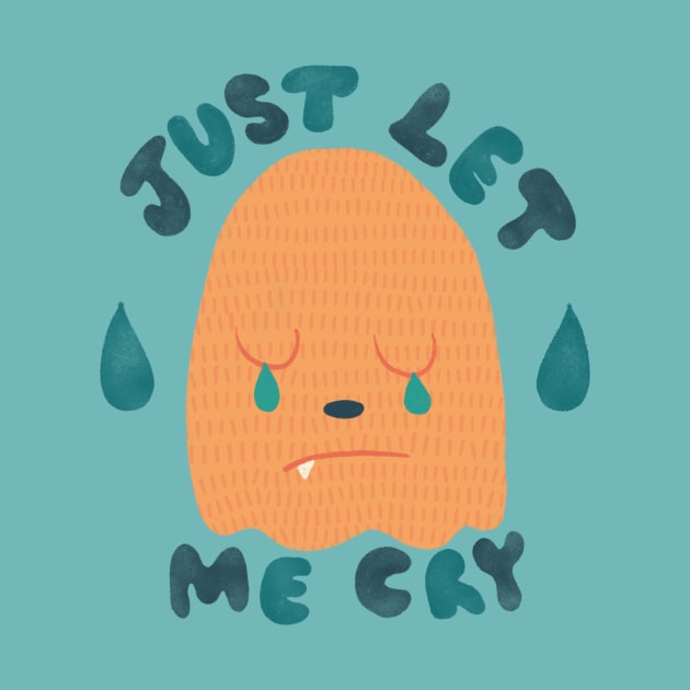 Just Let Me Cry by sadsquatch