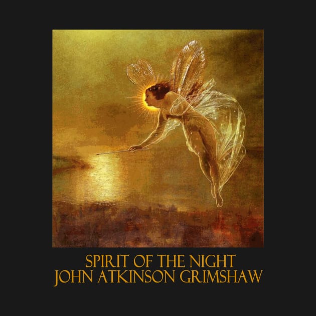 Spirit of the Night by John Atkinson Grimshaw by Naves