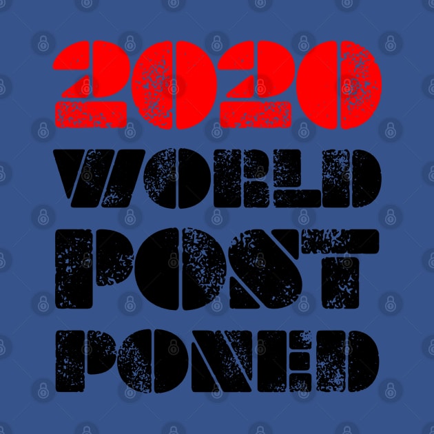 2020 World Postponed by CreativeWear