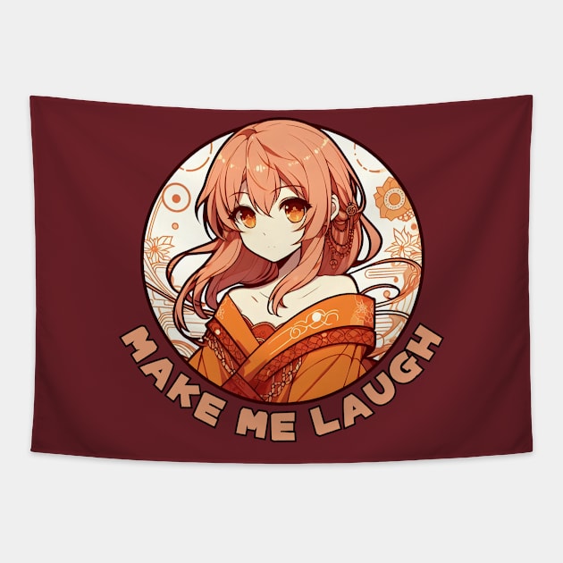 Make me laugh Japanese Anime Tapestry by Japanese Fever