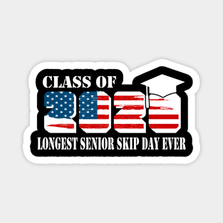 Class Of 2020 Collegiate Longest Senior Skip Day Ever Magnet