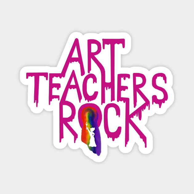 Art Teachers Rock Magnet by Art by Deborah Camp