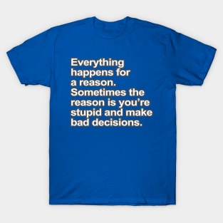 Funny Saying Shirt, Funny Quotes Shirt, Humorous T-Shirt, Humor Saying –