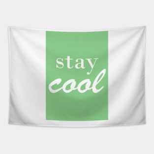 Stay cool Tapestry