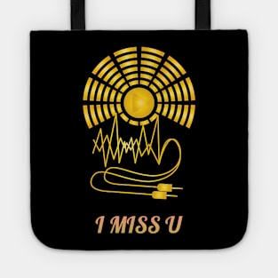 I Miss U Tote