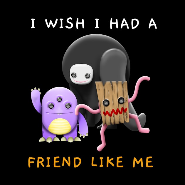 I Wish I Had A Friend Like Me by Jitesh Kundra