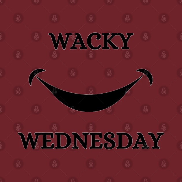 Wacky Wednesday by Dylante