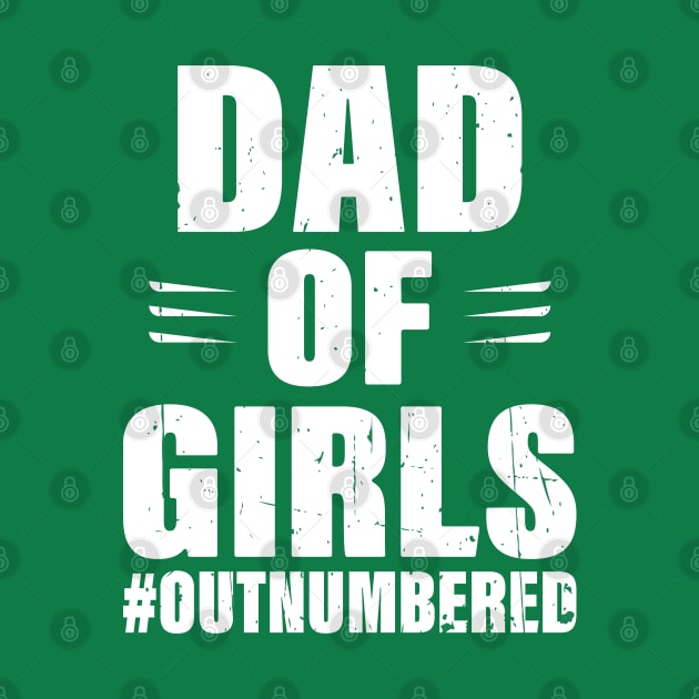 dad of girls #outnumbered by Attia17